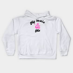 My bestie and me Kids Hoodie